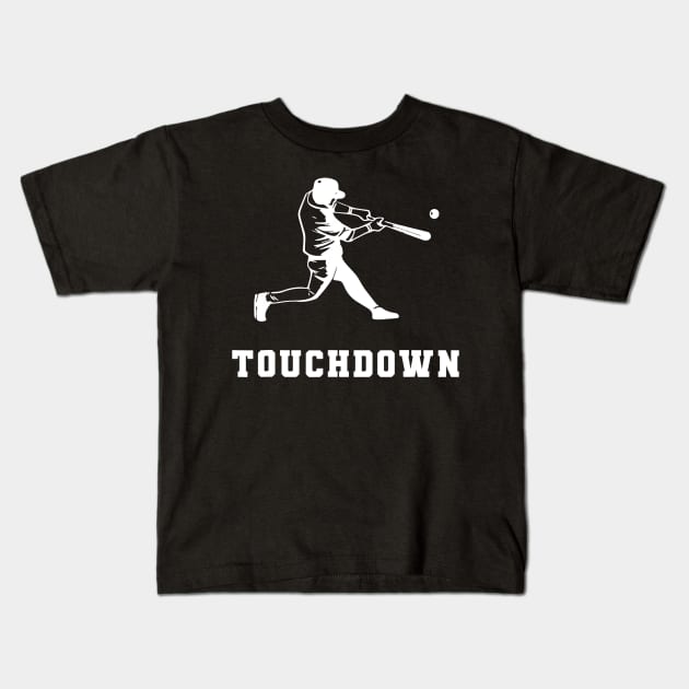 Touchdown Baseball Kids T-Shirt by Chicu